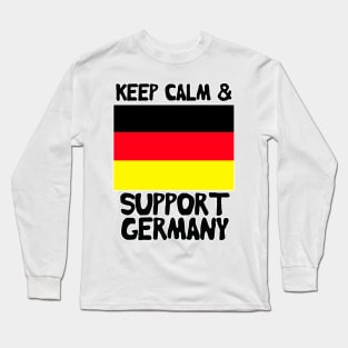 Keep Calm And Support Germany Long Sleeve T-Shirt